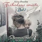 Frihedens smerte - del 2 af Anita Østerbø