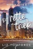 Det rette træk af Liz Tomforde