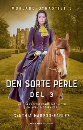 Den sorte perle - del 3 af Cynthia Harrod-Eagles