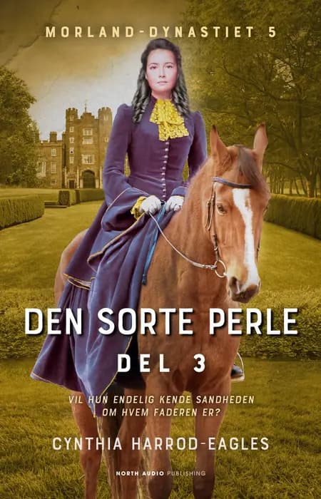 Den sorte perle - del 3 af Cynthia Harrod-Eagles