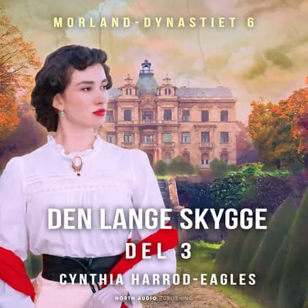 Den lange skygge - del 3 af Cynthia Harrod-Eagles