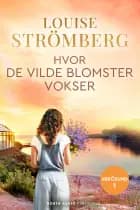 Hvor de vilde blomster vokser