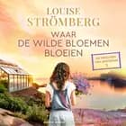 Waar de wilde bloemen bloeien