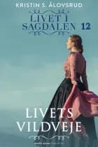 Livets vildveje af Kristin S. Ålovsrud