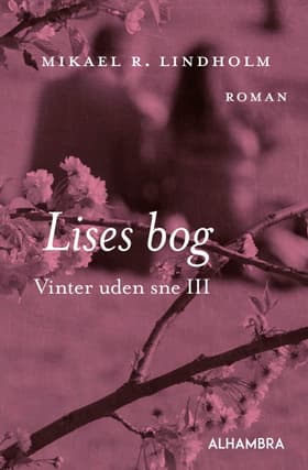 Lises bog af Mikael R. Lindholm