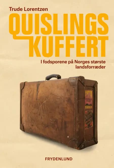 Quislings kuffert af Trude Lorentzen