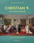Christian 9. og hans familie af Marianne Abrahamsen
