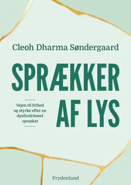 Sprækker af lys af CleohSøndergaard