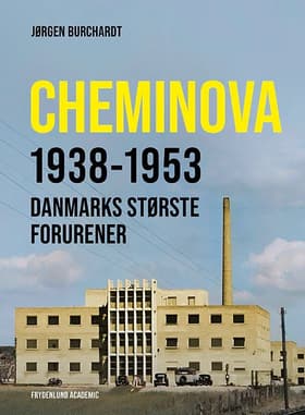 Cheminova 1938-1953 af Jørgen Burchhardt