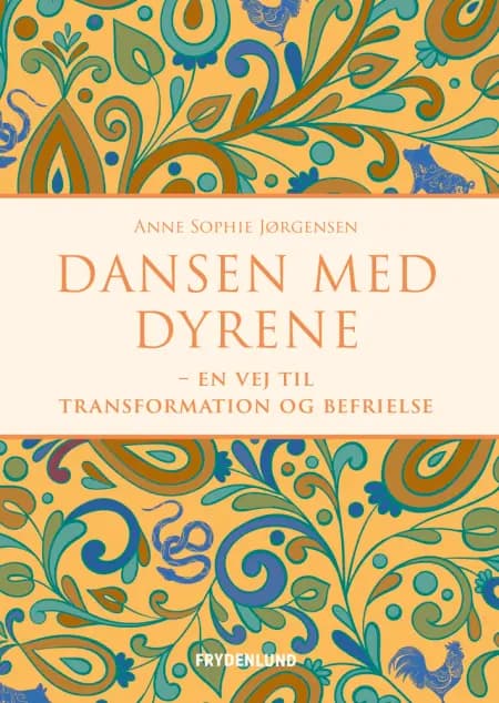 Dansen med dyrene af Anne Sophie Jørgensen