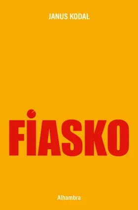 Fiasko af Janus Kodal