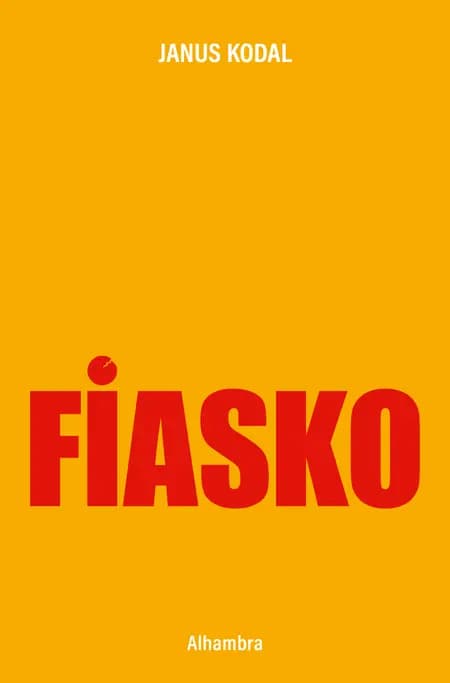 Fiasko af Janus Kodal