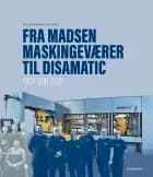 Fra Madsen Maskingeværer til DISAMATIC