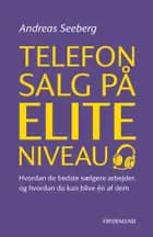 Telefonsalg på eliteniveau