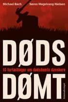 Dødsdømt af Michael Bach og Søren Møgelvang Nielsen