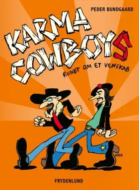 Karma Cowboys af Peder Bundgaard