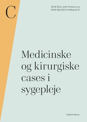 Medicinske og kirurgiske cases i sygepleje af Mads Hjortdal Grønhøj