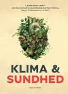 Klima & sundhed af Julie Speer, Karolina Lewandowska og Kristiana Nikolova