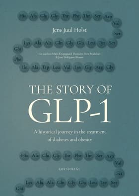 The Story of GLP-1 af Jens Juul Holst