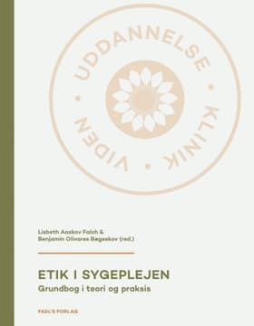 Etik i sygeplejen af Benjamin Olivares Bøgeskov