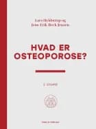 Hvad er osteoporose? 2. udgave