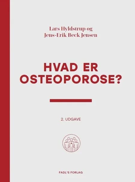 Hvad er osteporose? 2. udgave af Lars Hyldstrup