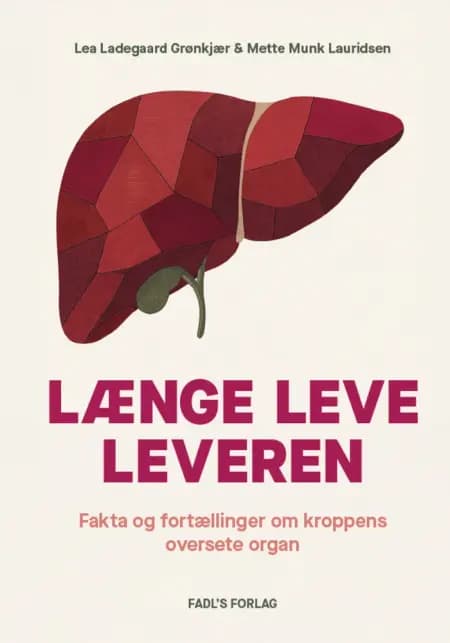 Længe leve leveren af Lea Ladegaard Grønkjær