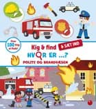 Kig og find - og sæt ind: Hvor er ... politi og brandvæsen? 