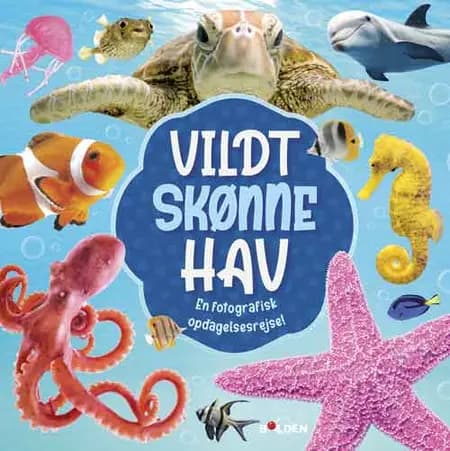 Vildt skønne hav - En fotografisk opdagelsesrejse 