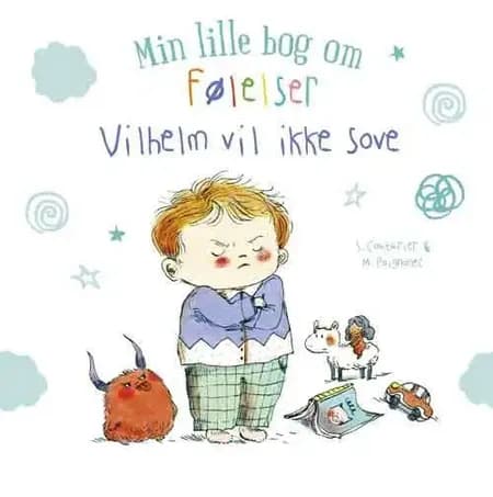 Min lille bog om følelser: Vilhelm vil ikke sove af Stephanie Couturier