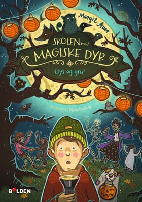 Skolen med magiske dyr 14 af Nina Dulleck