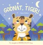 Godnat, Tiger! af Joshua George