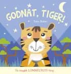 Godnat, Tiger!