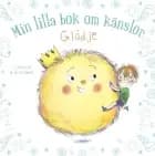 Min lilla bok om känslor: Glädje