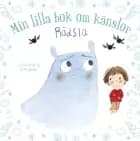 Min lilla bok om känslor: Rädsla