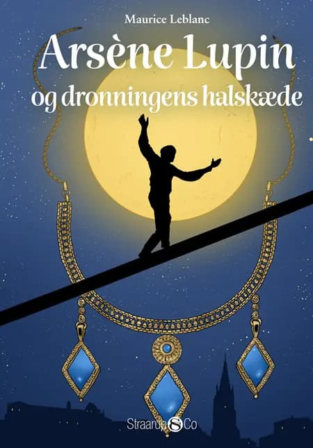 Arsène Lupin og dronningens halskæde af Maurice Leblanc