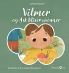 Vilmer og Ask bliver uvenner af Camilla Wandahl
