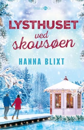 Lysthuset ved skovsøen af Hanna Blixt