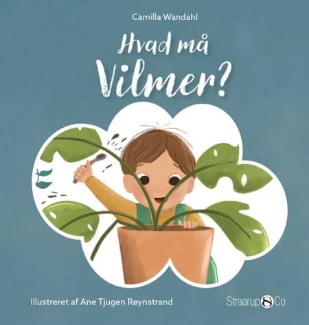 Hvad må Vilmer? af Camilla Wandahl