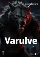 Varulve af Sandra Schwartz
