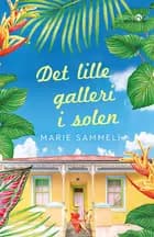 Det lille galleri i solen af Marie Sammeli