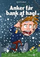 Anker får bank af hagl af Marie Duedahl