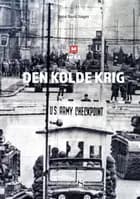 Den kolde krig af René Bank Isager
