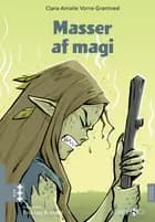 Masser af magi