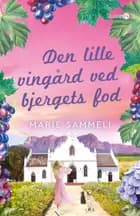 Den lille vingård ved bjergets fod