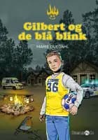 Gilbert og de blå blink af Marie Duedahl