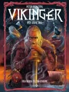 Vikinger - fra Birka til Ragnarok af Peter Bergting