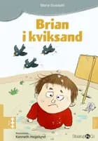 Brian i kviksand af Marie  Duedahl
