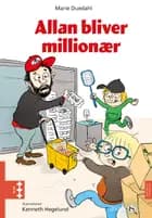 Allan bliver millionær af Marie Duedahl