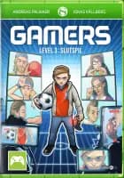 Gamers - Level 3: Slutspil